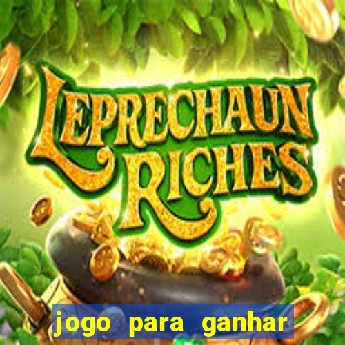 jogo para ganhar dinheiro gratuito